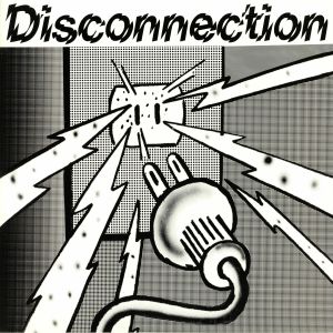 Disconnection (reissue)