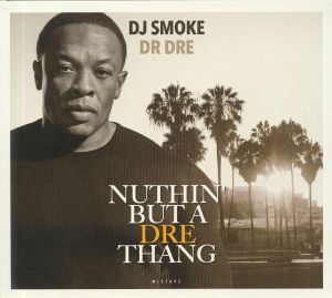 Nuttin But A Dre Thang: Mixtape