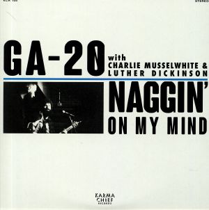 Naggin' On My Mind