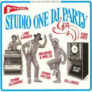 Soul Jazz Presents Studio One DJ Party