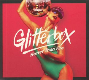 Glitterbox: Hotter Than Fire