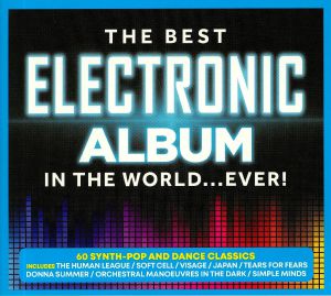 The Best Electronic Album In The World Ever!