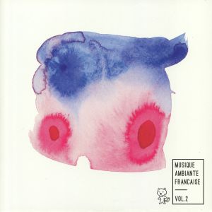 Musique Ambiante Francaise Vol 2