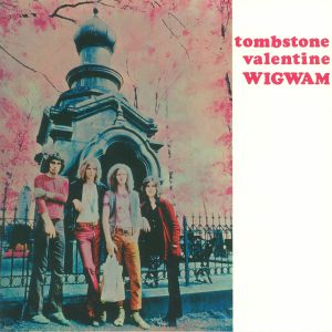 WIGWAM - Tombstone Valentine