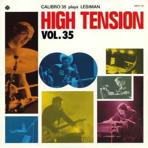 CALIBRO 35 - High Tension Vol 35: Calibro 35 Plays Lesiman