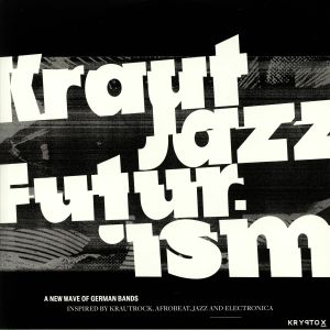 Kraut Jazz Futurism