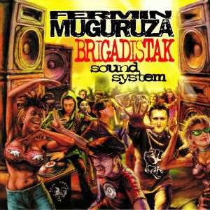 Brigadistak Sound System