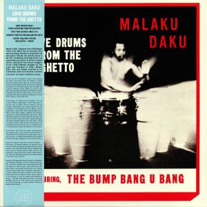 Love Drums From The Ghetto