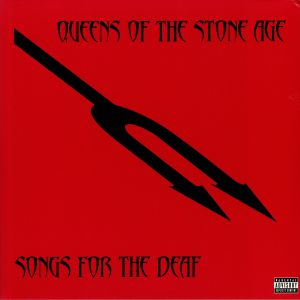 Songs For The Deaf (reissue)