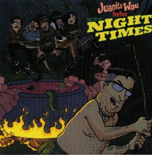 Juanito Wau Hates The Night Times