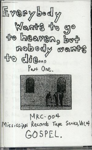 VARIOUS Everybody Wants To Go To Heaven But Nobody Wants To Die Part One vinyl at Juno Records.