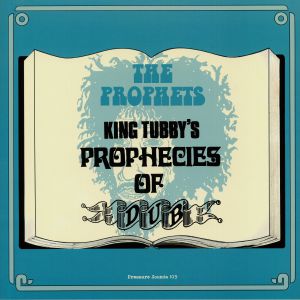 The Prophets - King Tubby's Prophecies Of Dub