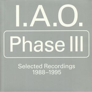 Phase III: Selected Recordings 1988-1995