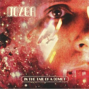 DOZER - In The Tail Of A Comet