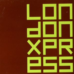 London Xpress: A Selection Of Rare Dance Cuts 