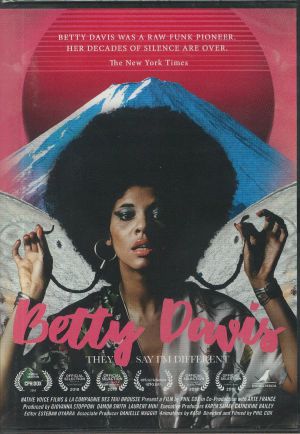 Betty Davis: They Say I'm Different