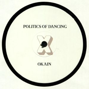 Politics Of Dancing X Okain & Rowlanz
