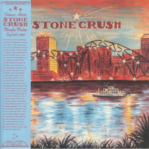 Stone Crush: Memphis Modern Soul 1977-1987