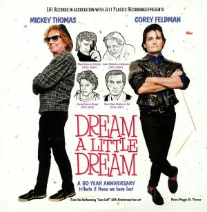 Dream A Little Dream: A 30 Year Anniversary Tribute 2 Those We Have Lost
