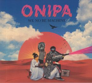 We No Be Machine