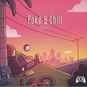 Poke & Chill
