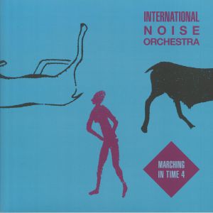 International Noise Orchestra - Marching In Time 4