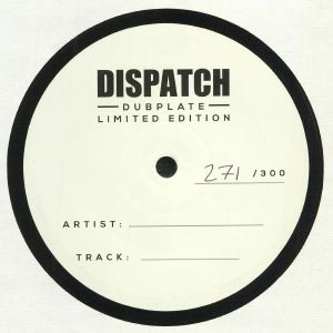 Dispatch Dubplate 016