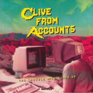 The Trouble With Clive EP