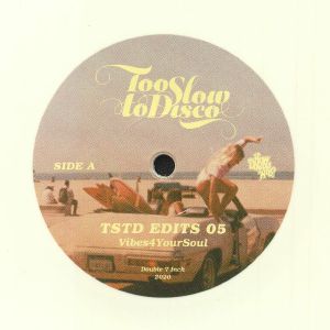 Too Slow To Disco Edits 05