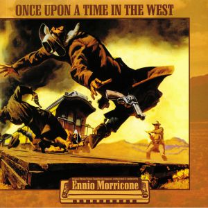 Once Upon A Time In The West (Soundtrack)