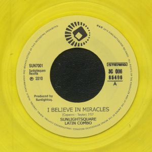 SUNLIGHTSQUARE LATIN COMBO - I Believe In Miracles (reissue)
