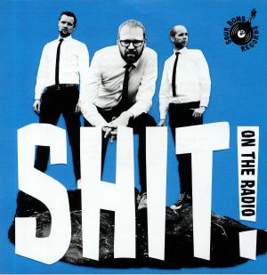 Shit On The Radio