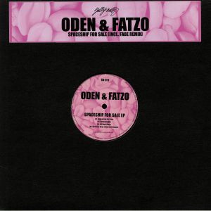 Oden & Fatzo - Spaceship For Sale EP
