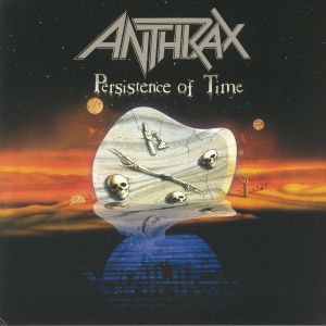 ANTHRAX - Persistence Of Time (30th Anniversary Edition)