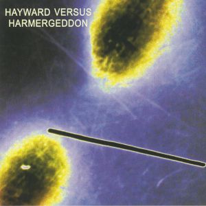 Hayward Versus Harmergeddon