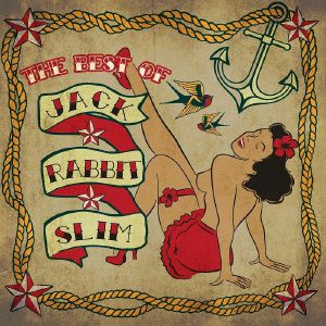 JACK RABBIT SLIM - The Best Of