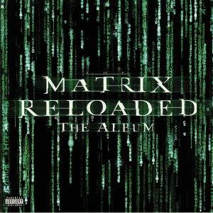 The Matrix Reloaded: The Album (Soundtrack)
