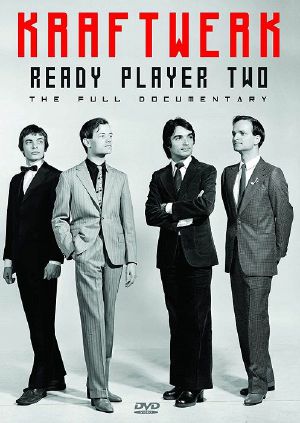 Kraftwerk: Ready Player Two (The Full Documentary)