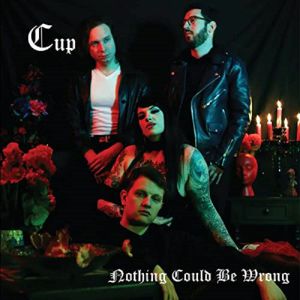 CUP - Nothing Could Be Wrong