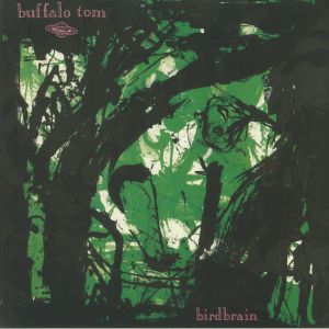 BUFFALO TOM - Birdbrain (30th Anniversary Edition)