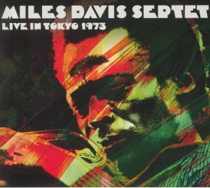 MILES DAVIS SEPTET - Live In Tokyo 1973