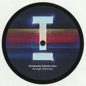 DOMBRESKY/BOSTON BUN - Stronger (remixes)