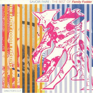 Savoir Faire: The Best Of Family Fodder (remastered) (Record Store Day 2020)