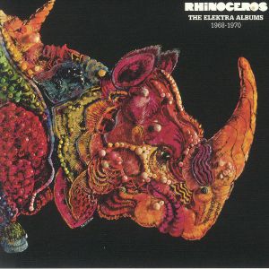 RHINOCEROS - The Elektra Albums 1968-1970