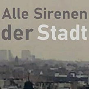 Alle Sirenen Der Stadt