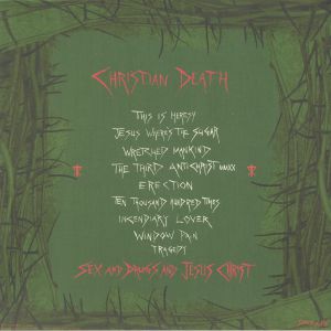 CHRISTIAN DEATH Sex & Drugs & Jesus Christ Vinyl at Juno Records.