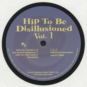 DAMIER, Chez/RON TRENT MD - Hip To Be Disillusioned Vol 1 (reissue)