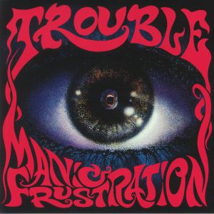 Manic Frustration (reissue)