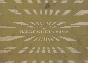 The Harry Smith B Sides