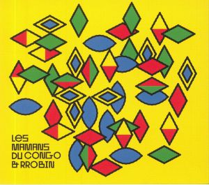 Les Mamans Du Congo & Rrobin